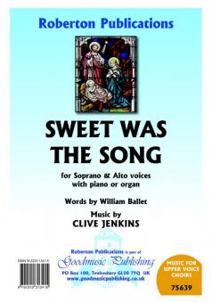 Sweet was the Song 