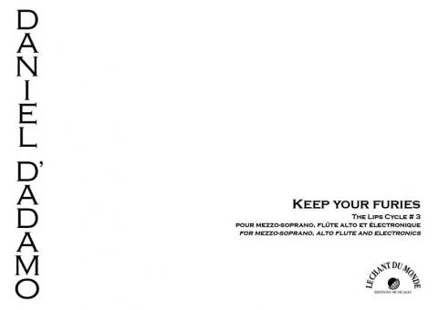 Keep your furies 
