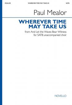 Wherever Time May Take Us 