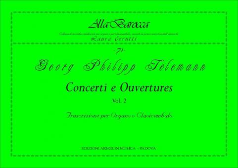 Concerti e Ouvertures, 2 