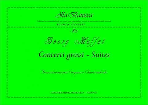 Concerti Grossi, Suites 