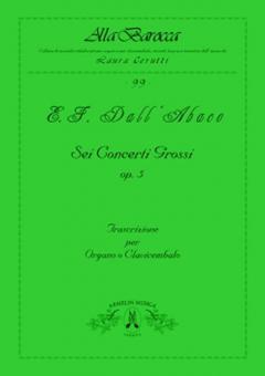 6 Concerti Grossi op. 5 
