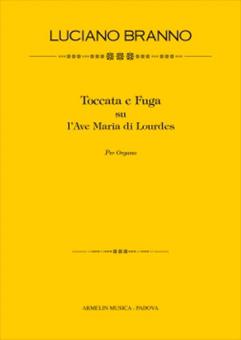 Toccata e Fuga Su L'Ave Maria Di Lourdes 