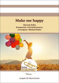 Make me happy 