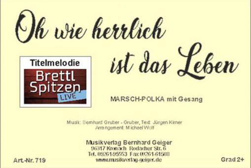 Oh wie herrlich ist das Leben 