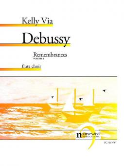 Remembrances, Volume 1: Debussy 