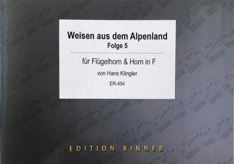 Weisen aus dem Alpenland 5 
