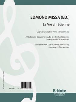 La Vie chrétienne - 30 well-known pieces for organ or harmonium 