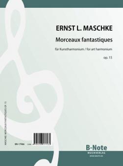 Morceaux fantastiques for art harmonium op.15 