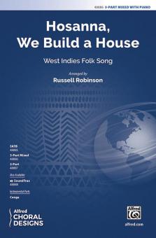Hosanna, We Build a House Standard