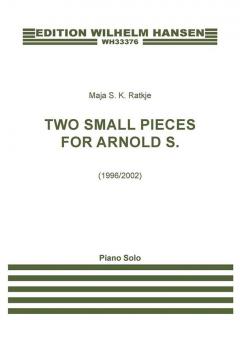 2 Small Pieces for Arnold S. 