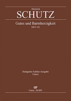 Gutes und Barmherzigkeit SWV 95 Standard