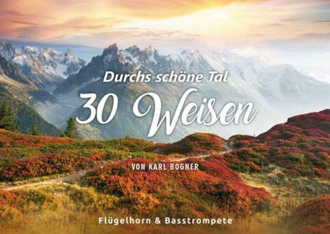 Durchs schöne Tal 