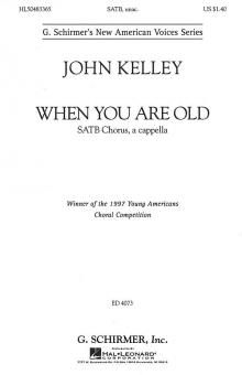 When You Are Old SATB Unaccompanied 