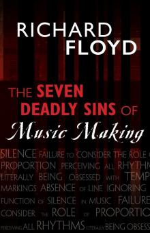 The Seven Deadly Sins of Music Making 