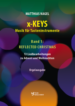 x-Keys 1: Reflected Christmas - Orgelausgabe 