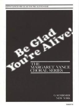 Be Glad Youre Alive 