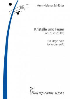 Kristalle und Feuer op. 5 