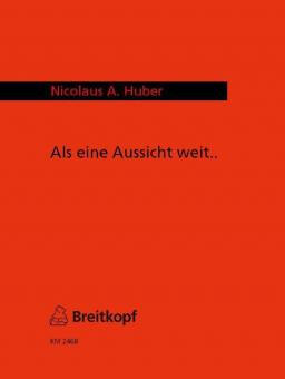 Als eine Aussicht weit 