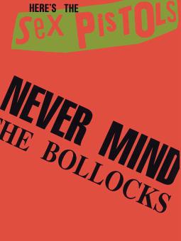 Never Mind the Bollocks 