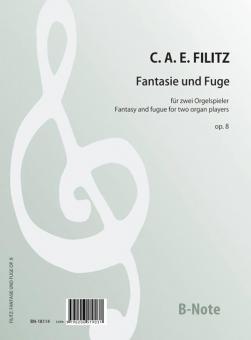Organ fantasy and fugue op. 8 