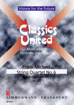 String Quartet No. 6 dona nobis pacem op. 96 