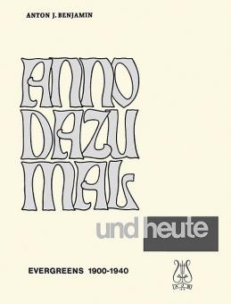 Anno Dazumal - und heute 