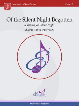 Of the Silent Night Begotten Standard