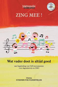 Zing Mee! Wat vader doet is altijd goed 