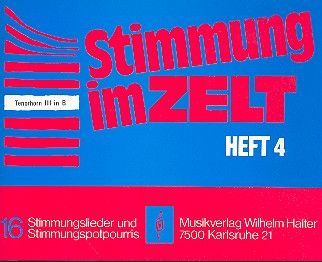 Stimmung im Zelt Heft 4 