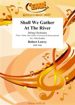 Shall We Gather At The River Standard