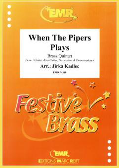 When The Pipers Plays Download