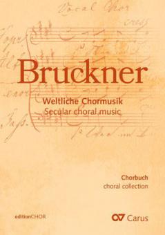 Choral collection Bruckner - Secular choral music - Edition for Choir 