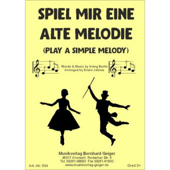 Spiel mir eine alte Melodie - Klavierpartitur 