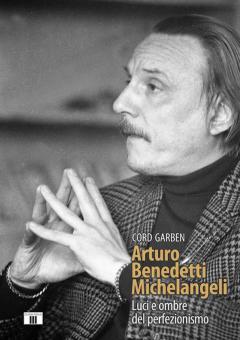 Arturo Benedetti Michelangeli 