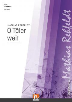 O Täler weit 