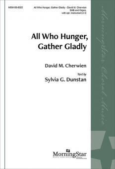 All Who Hunger, Gather Gladly 