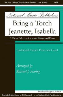 Bring a Torch, Jeanette, Isabella Standard
