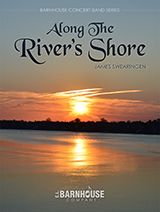 Along The River's Shore 