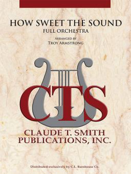 How Sweet the Sound 