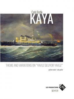 Theme and Variations on 'Yavuz Geliyor Yavuz' 
