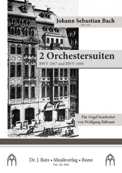 2 Orchestersuiten BWV 1067 und 1068 