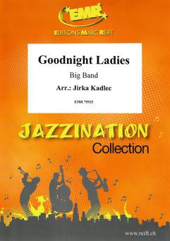 Goodnight Ladies Standard