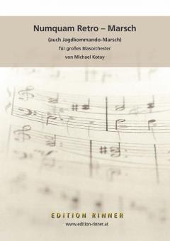 Numquam Retro – Marsch 