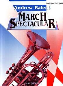 Andrew Balent: March Spectacular 