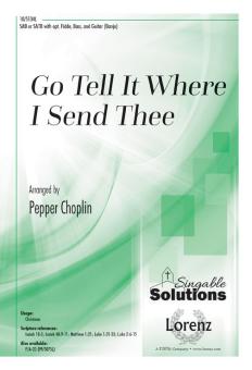 Go Tell It Where I Send Thee 