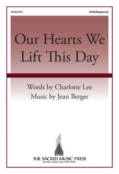 Our Hearts We Lift This Day 