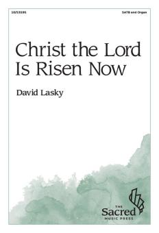 Christ the Lord Is Risen Now 
