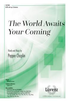 The World Awaits Your Coming 