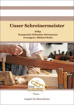 Unser Schreinermeister 
